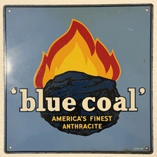 Rare Old Blue Coal Advertising Sign Americas Finest Anthracite AM 5-52
