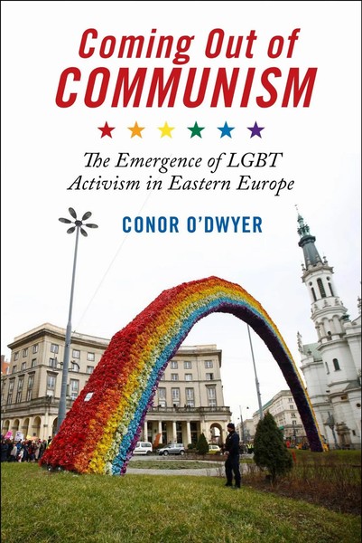 Coming Out Of Communism | The Emergence Of Lgbt Activism In Eastern Europe-image