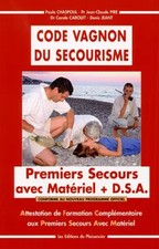 Code Vagnon du secourisme: Bescheinigung über die Zusatzausbildung zu den Ersten 