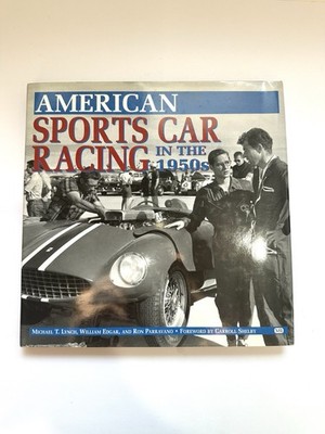 American Sports Car Racing 1950s Lynch Edgar HC Carroll Shelby Foreword