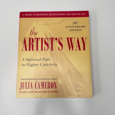 The Artists Way Julia Cameron 30th Anniversary Edition Creativity Spiritual Path