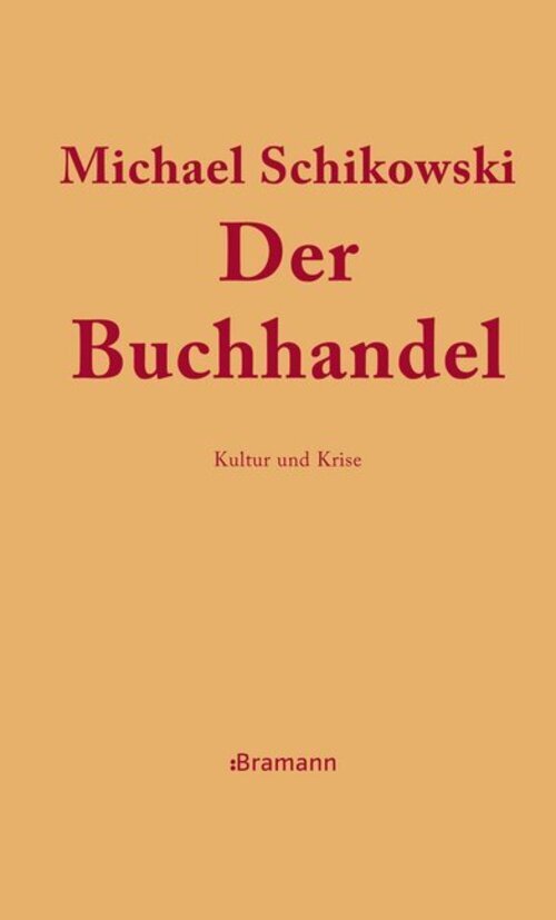 Thumbnail - Michael Schikowski | Der Buchhandel | Taschenbuch | Deutsch (2019) |