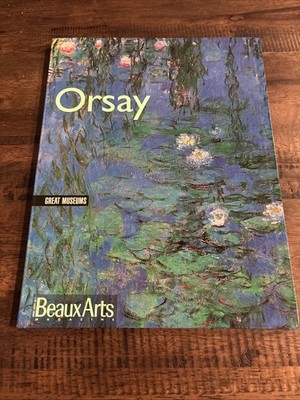 The Musee d Orsay - Great Museums - Trade Paperback