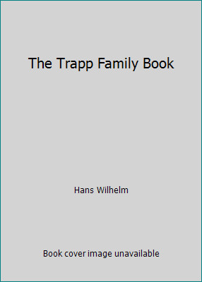 The Trapp Family Book by Hans Wilhelm