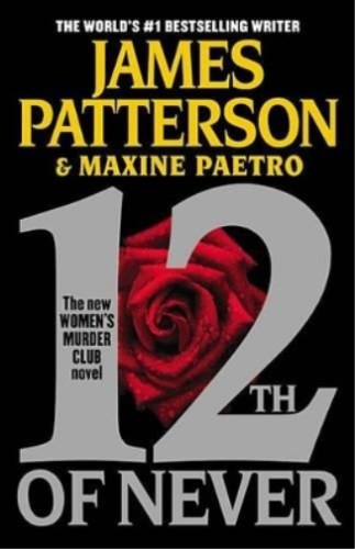 James Patterson Maxine Paetro 12th of Never (Paperback) - Picture 1 of 1