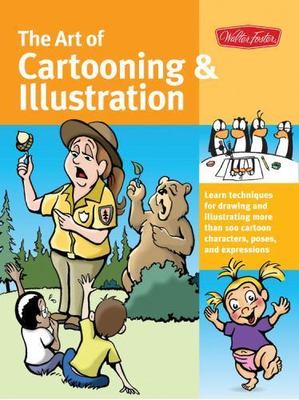The Art of Cartooning & Illustration: Learn te- paperback, Aaseng, 9781600583636