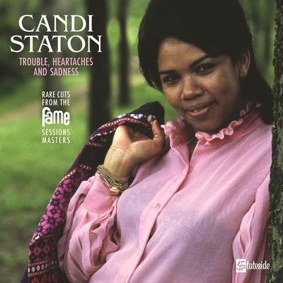 Candi Staton Trouble, Heartaches and Sadness: Rare Cuts from (Vinyl) (UK IMPORT)