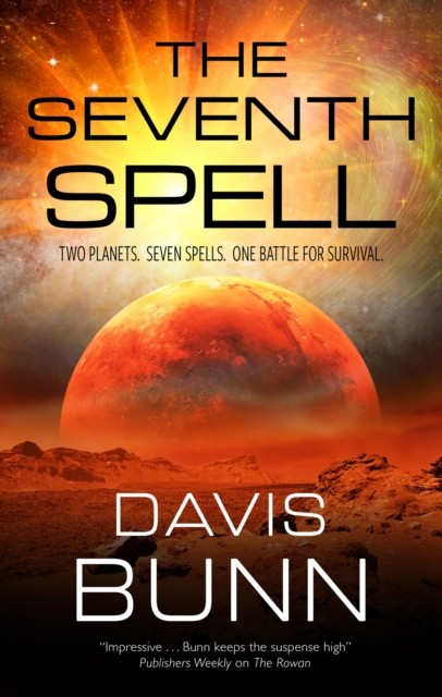 The Seventh Spell by Davis Bunn (Hardback Book)