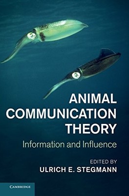 Animal Communication Theory: Information and Influence