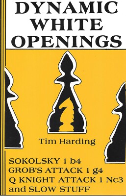 Dynamic White Openings by Tim Harding Chess Book W/ Free Shipping 