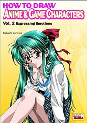 Anime and Game Characters Vol. 2 : Expressing Emotions Paperback
