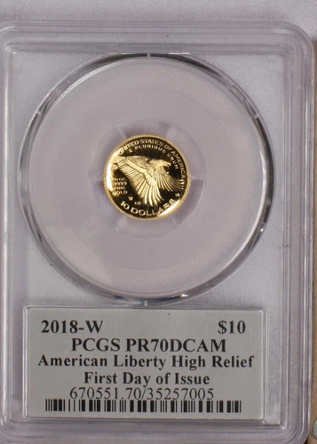 2018-W Gold American Liberty High Relief 1/10 oz. $10 PCGS PR70 DCAM. Free ship