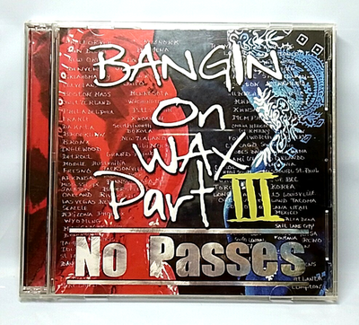 CD) Bloods & Crips ‎– Bangin On Wax Part III (No Passes), OG Press