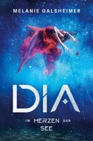 Melanie Galsheimer | Dia: Im Herzen Der See | Taschenbuch | Deutsch (2024)