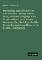 Heinrich Ollendorff | Introductory Book To Ollendorff's New Method Of...