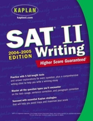 Kaplan Sat II: Writing 2004-2005, Kaplan, Inc.