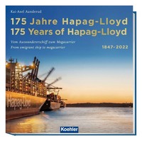 Kai-Axel Aanderud 175 Jahre Hapag-Lloyd - 175 Years Of Hapag-Lloyd 1847-2022
