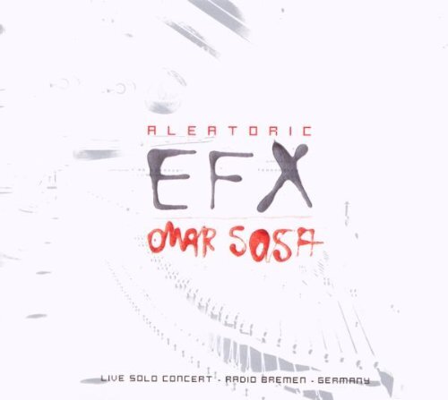 Sosa Omar - Aleatoric - Efx