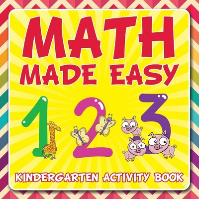 Math Made Easy Kindergarten Activity Book Speedy Publishing Llc Taschenbuch 2015