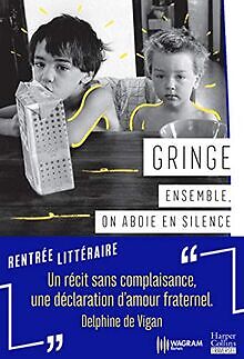 Ensemble, on aboie en silence: Un récit sans complaisan... | Buch | Zustand gut