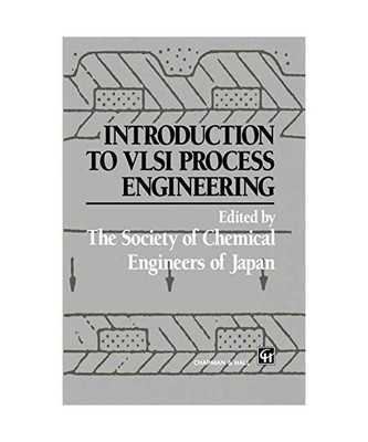 Introduction to VLSI Process Engineering
