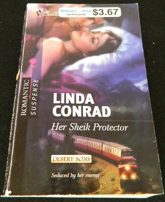 Her Sheik Protector by Linda Conrad (2010 )ROMANTIC SUSPENSE DESERT SONS SERIES