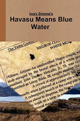 Simone - Havasu Means Blue Water - New paperback or softback - X555z