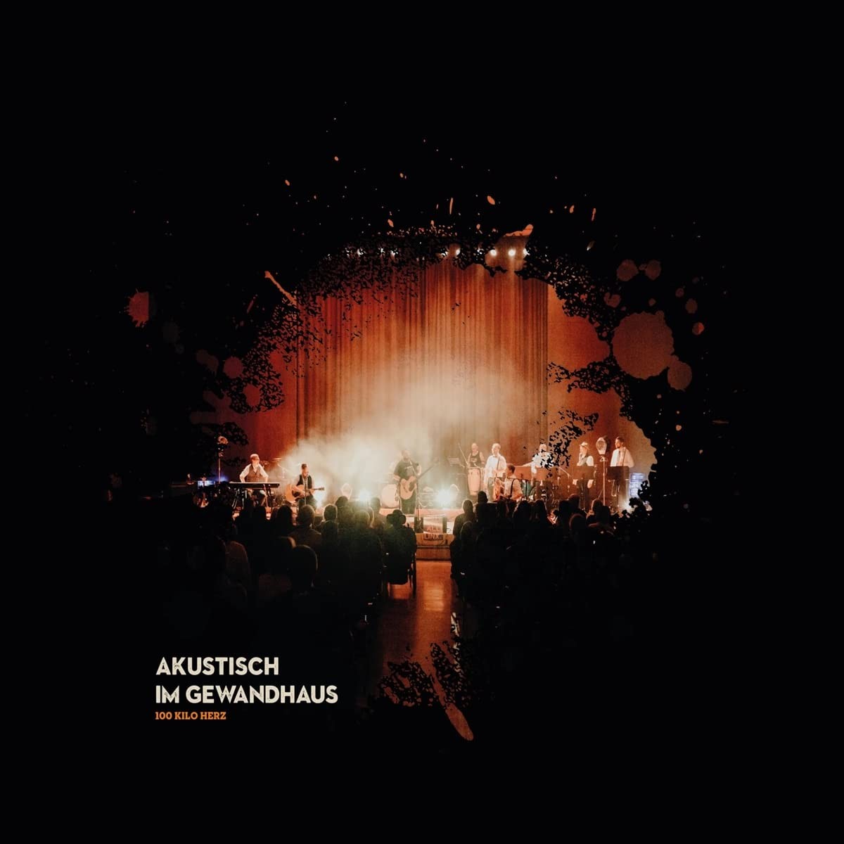 100 Kilo Herz Akustisch Im Gewandhaus (CD)