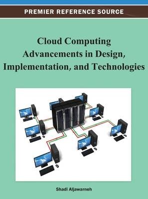 Cloud Computing Advancements in Design, Implementa