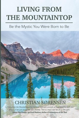 Living from the Mountaintop | Christian Sorensen | Taschenbuch | Englisch | 2017