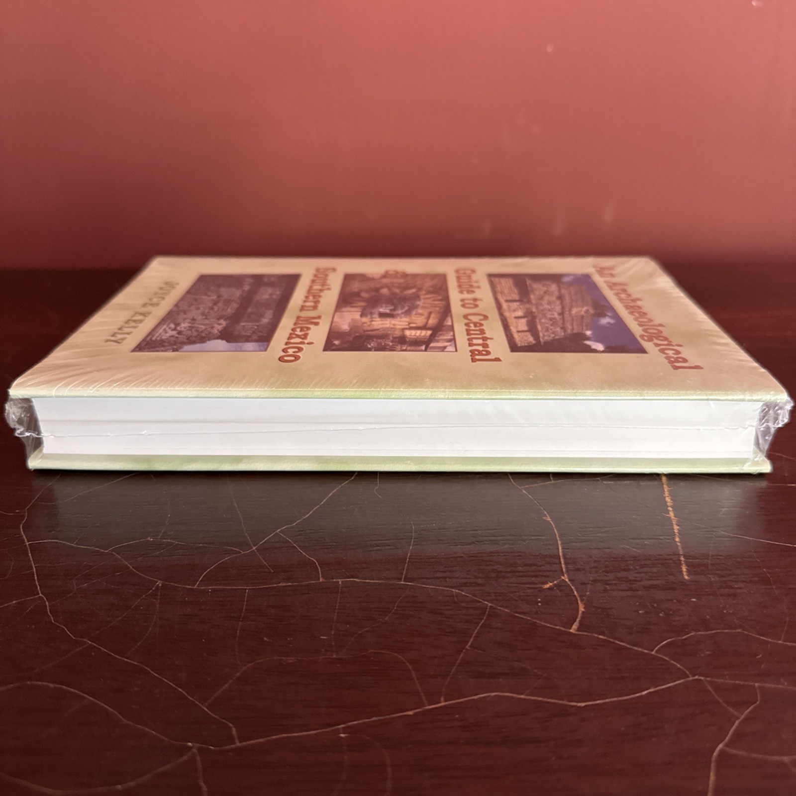 An Archaeological Guide to Central and Southern Mexico Kelly 2001 HCDJ Sealed