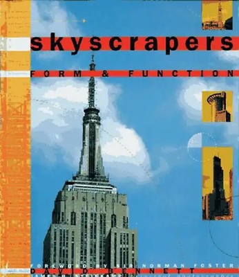 Skyscrapers: Form & Function (Marshall Edition) - Steinkamp, James R.