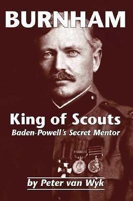 Burnham: King of Scouts - 1412009014, Peter van Wyk, paperback