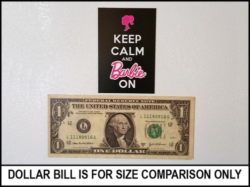 Fridge Fun Refrigerator Magnet "KEEP CALM AND BARBIE ON" - Pink Princess - Picture 2 of 3