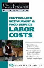 Controlling Restaurant and Food Service Labor Costs Paperback Sha