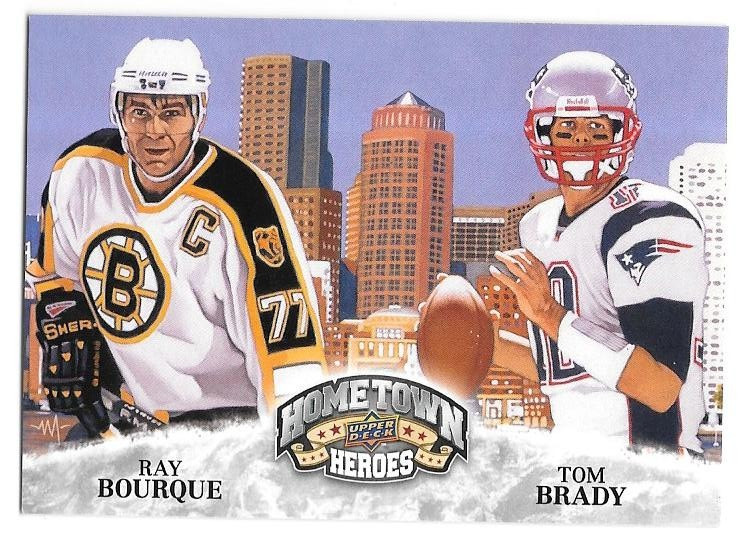 TOM BRADY RAY BOURQUE 2009 UPPER DECK HOMETOWN HEROES 483 NE PATRIOTS BRUINS HOF