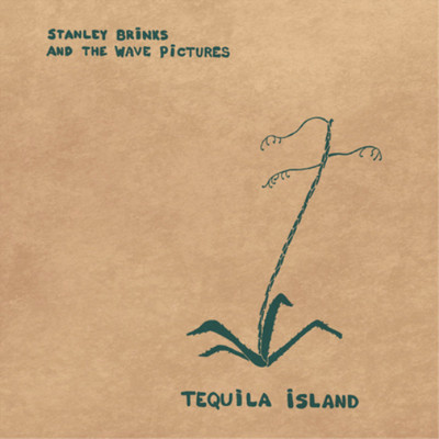 Stanley Brinks and The Wave Pictures Tequila Island (Vinyl) (UK IMPORT)