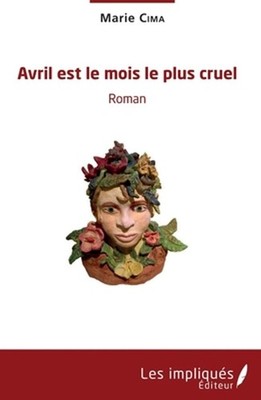 Avril est le mois le plus cruel by Cima Marie (French) Paperback Book
