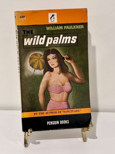 THE WILD PALMS / WILLIAM FAULKNER / RARE FIRST PAPERBACK EDITION 1948 PENGUIN