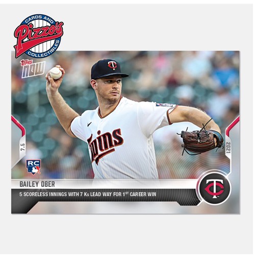 2021 Topps Now 463 Bailey Ober
