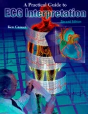 Practical Guide to ECG Interpretation by Ken Grauer: Used