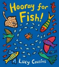 Hooray for Fish! - Board book By Cousins, Lucy - GOOD