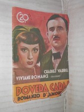 POVERA CARA Roberto Flores Romanzo d amore 16 Viviane Romance e Charles Varrel