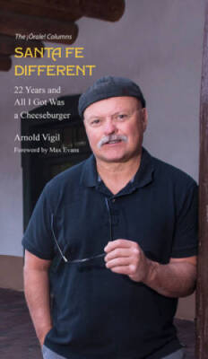 Santa Fe Different: 22 Years and All I Got Was a Cheeseburger - Paperback - GOOD