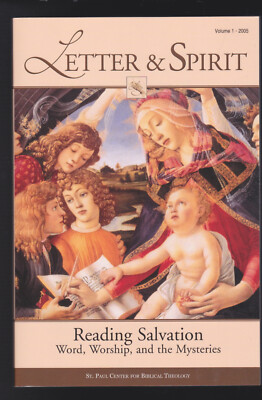 Letter & Spirit, Vol. 1 2005 : Word, Worship & the Mysteries Paperback NEW