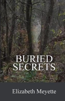 Elizabeth Meyette Buried Secrets (Taschenbuch) (US IMPORT)