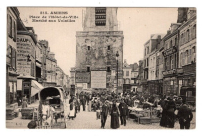 Amiens place de l'hotel de ville marche aux volailles edition caron