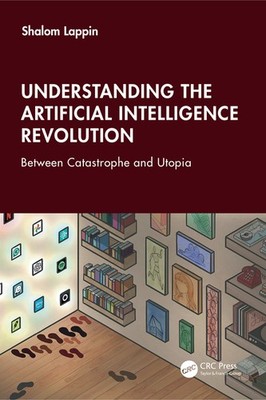 Understanding The Artificial Intelligence Revolution: Betwee...