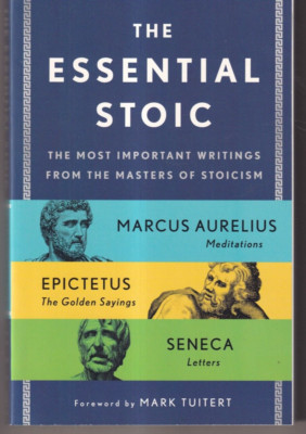 THE ESSENTIAL STOIC: (2024 Trade Paperback){C5}