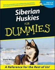 Siberian Huskies for Dummies by Morgan, Diane